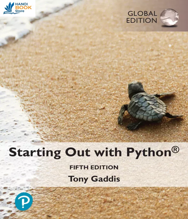Starting Out with Python, 5th Edition, Global Edition
