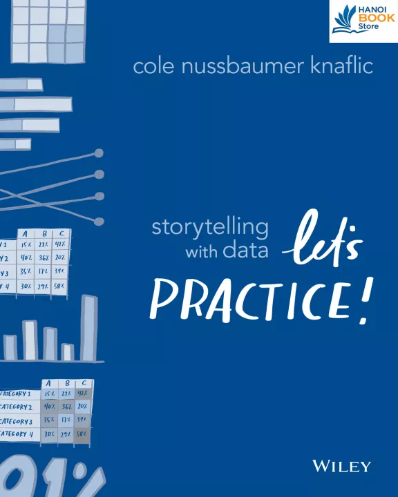 Storytelling with Data Let’s Practice