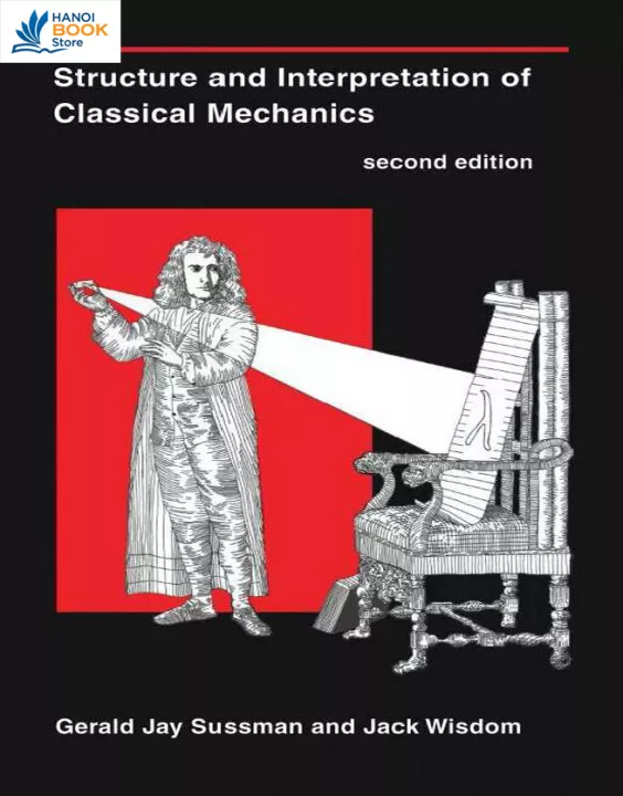 Structure and Interpretation of Classical Mechanics