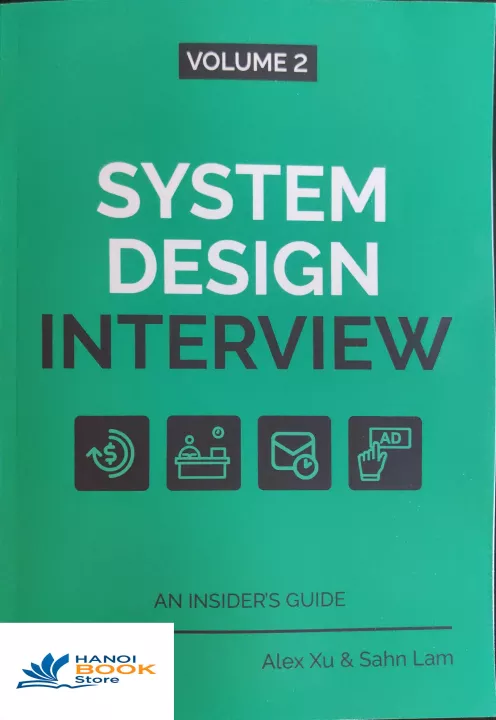 System Design Interview – An Insiders Guide Volume 2