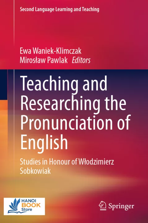 Teaching and Researching the Pronunciation of English