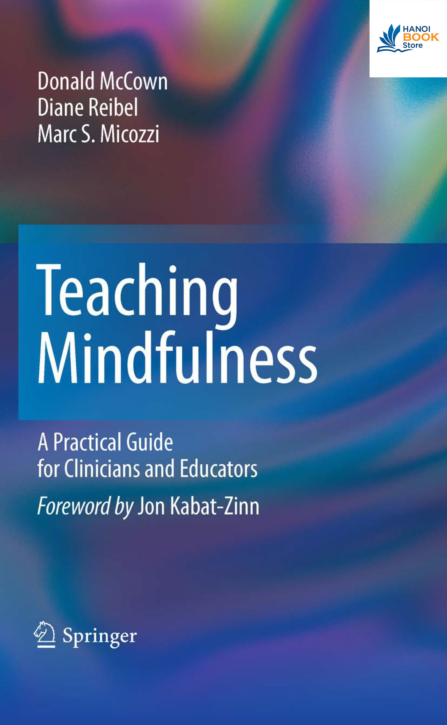 Sách Teaching Mindfulness A Practical Guide for Clinicians and Educators