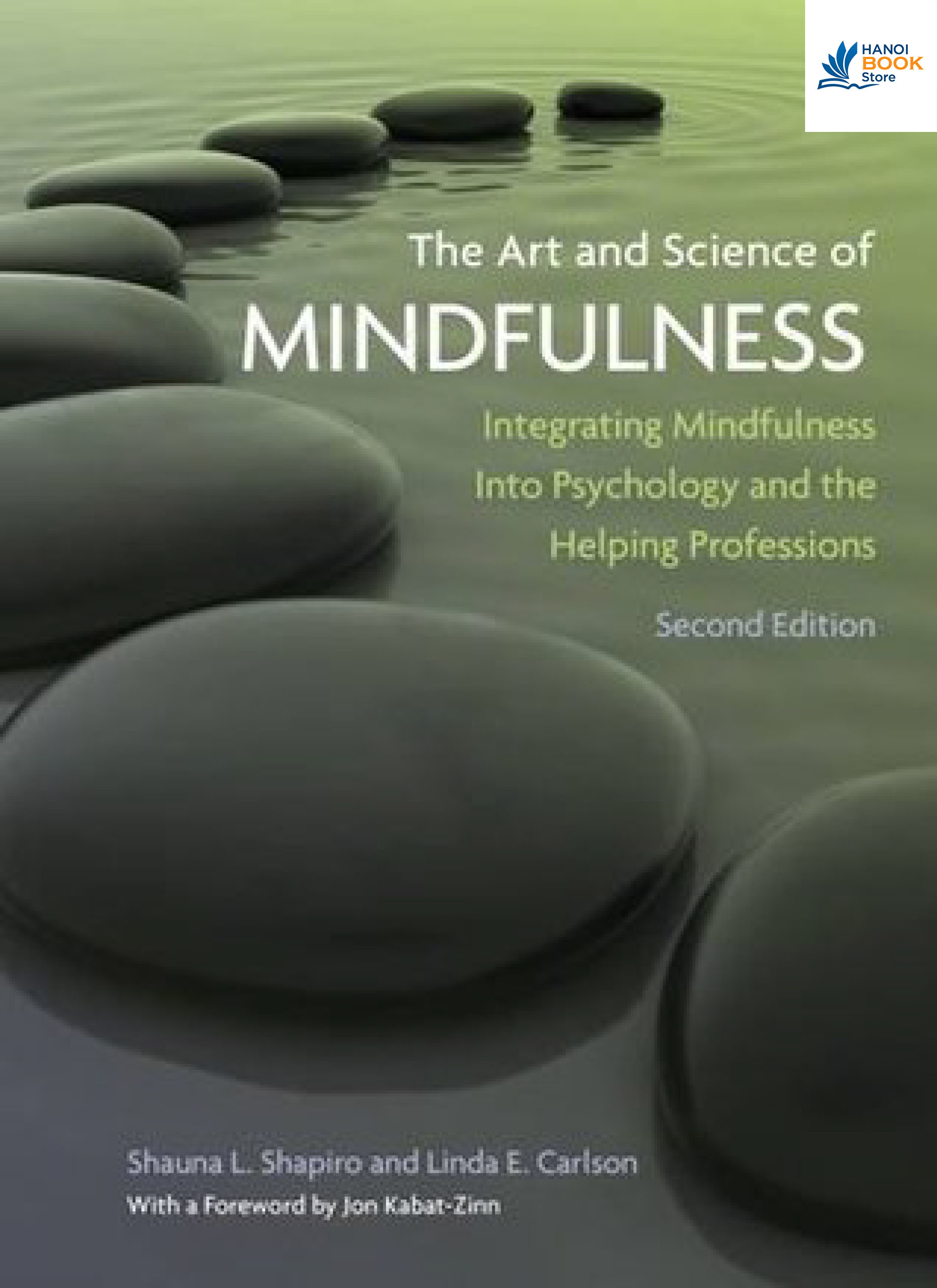 Sách The Art and Science of Mindfulness Integrating Mindfulness into Psychology and the Helping Professions