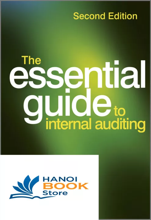 The Essential Guide to Internal Auditing by K. H. Spencer Pickett