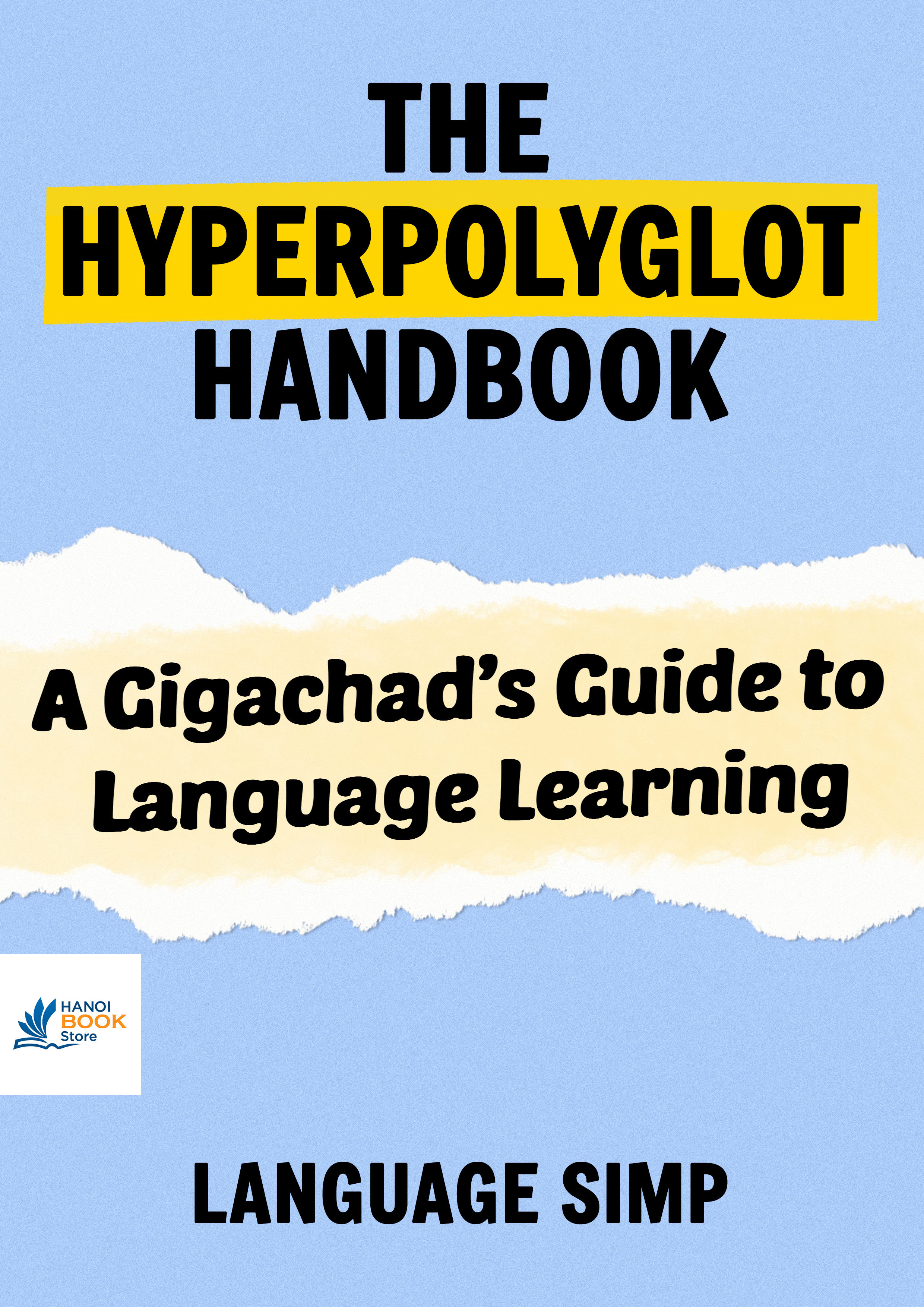 Sách The Hyperpolygot Handbook - A Gigachads Guide to Language Learning