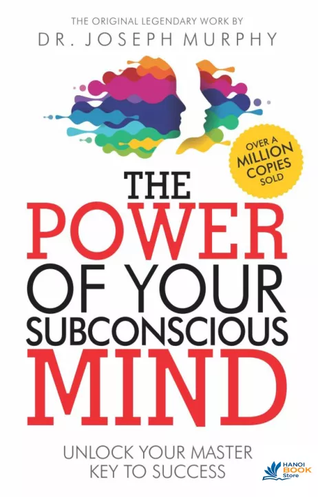 The Power of your Sub - Conscious Mind (Sách màu)