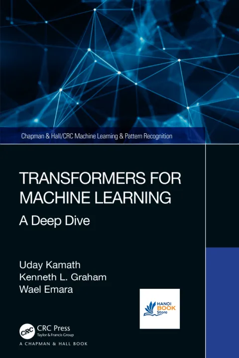 Transformers for Machine Learning A Deep Dive