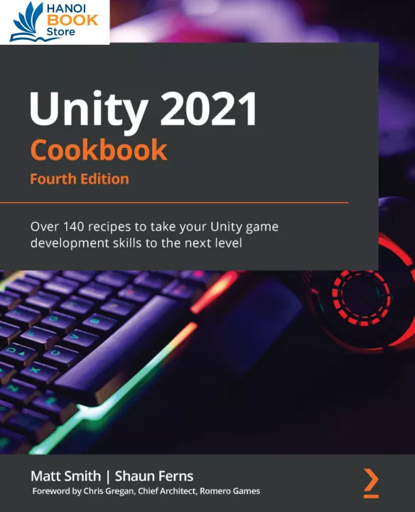 Unity 2021 Cookbook