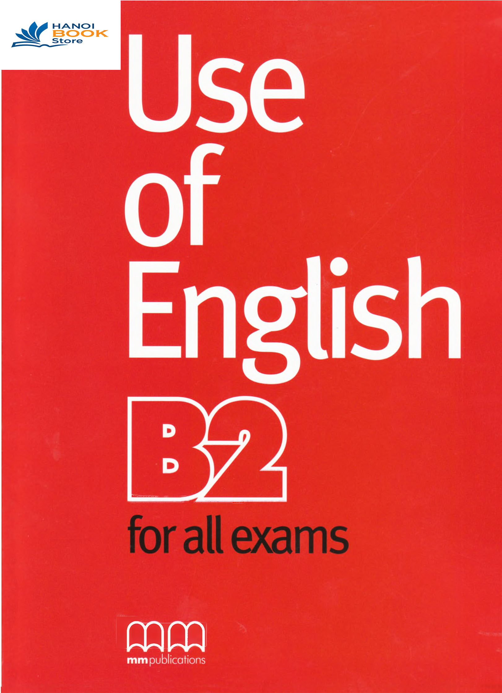 USE OF ENGLISH B2 FOR ALL EXAMS (Sách đen trắng)