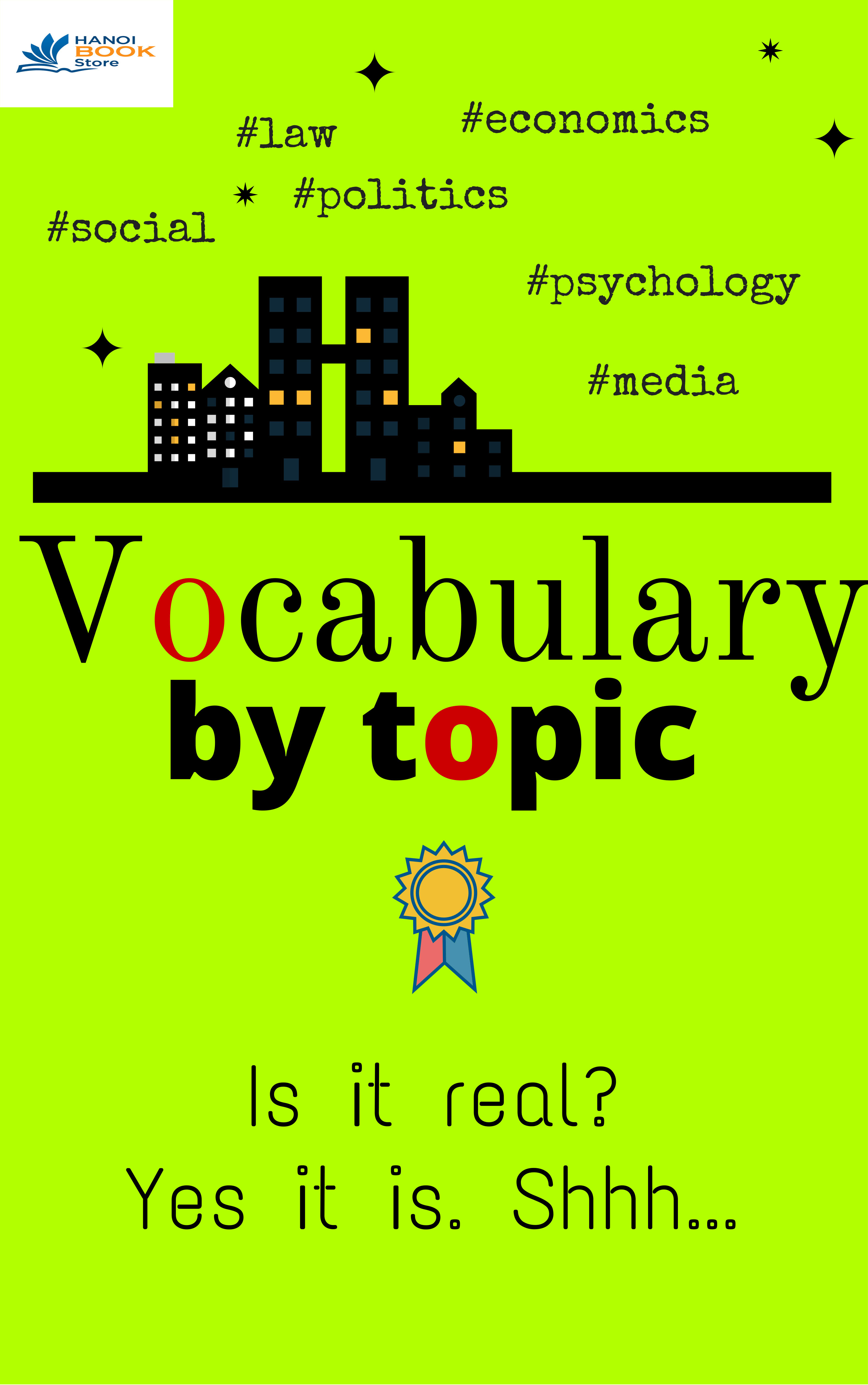 VOCABULARY BY TOPIC BOOK 6 (Sách màu)