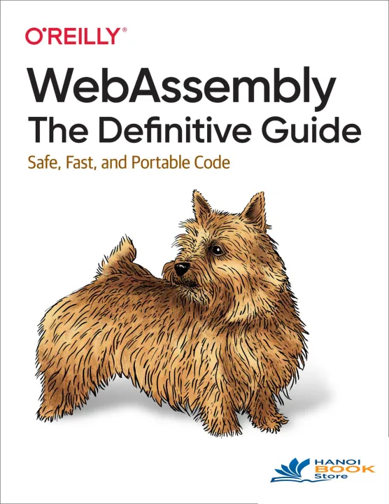 WebAssembly The Definitive Guide Safe, Fast, and Portable Code