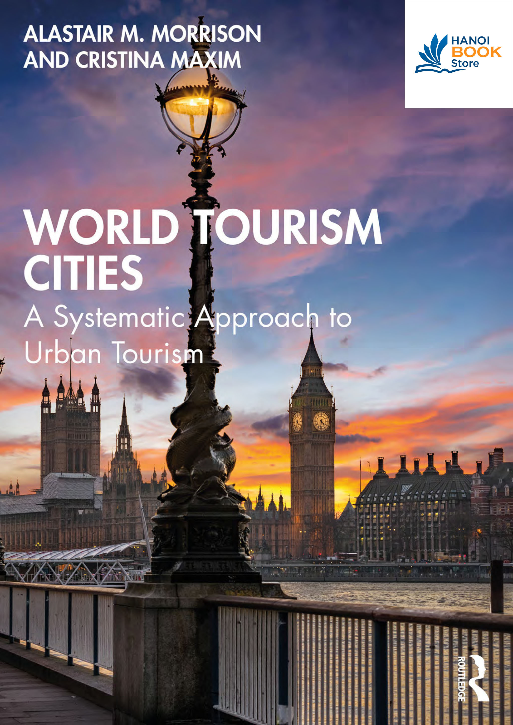 Sách World Tourism Cities A Systematic Approach to Urban Tourism