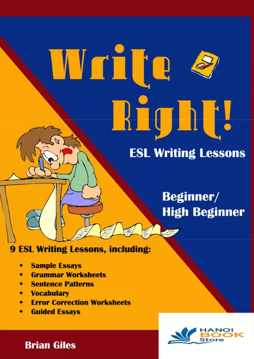 WRITE RIGHT ESL WRITING LESSONS BRIAN GILES (Sách màu)