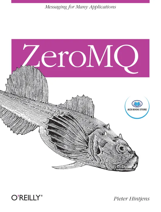 ZeroMQ Messaging for Many Applications - Sala Bookstore