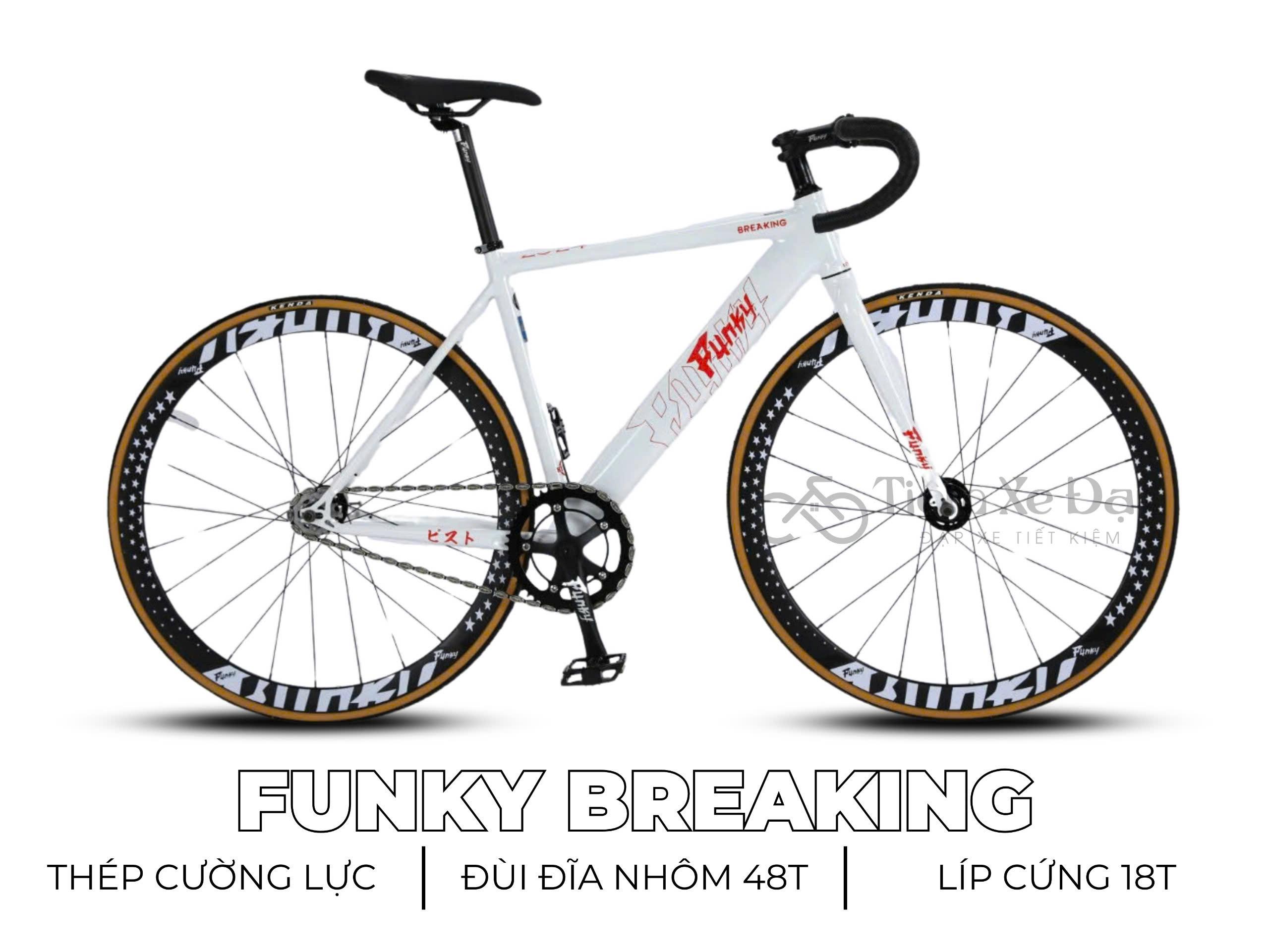 FUNKY BREAKING Xe Đạp Fixed Gear