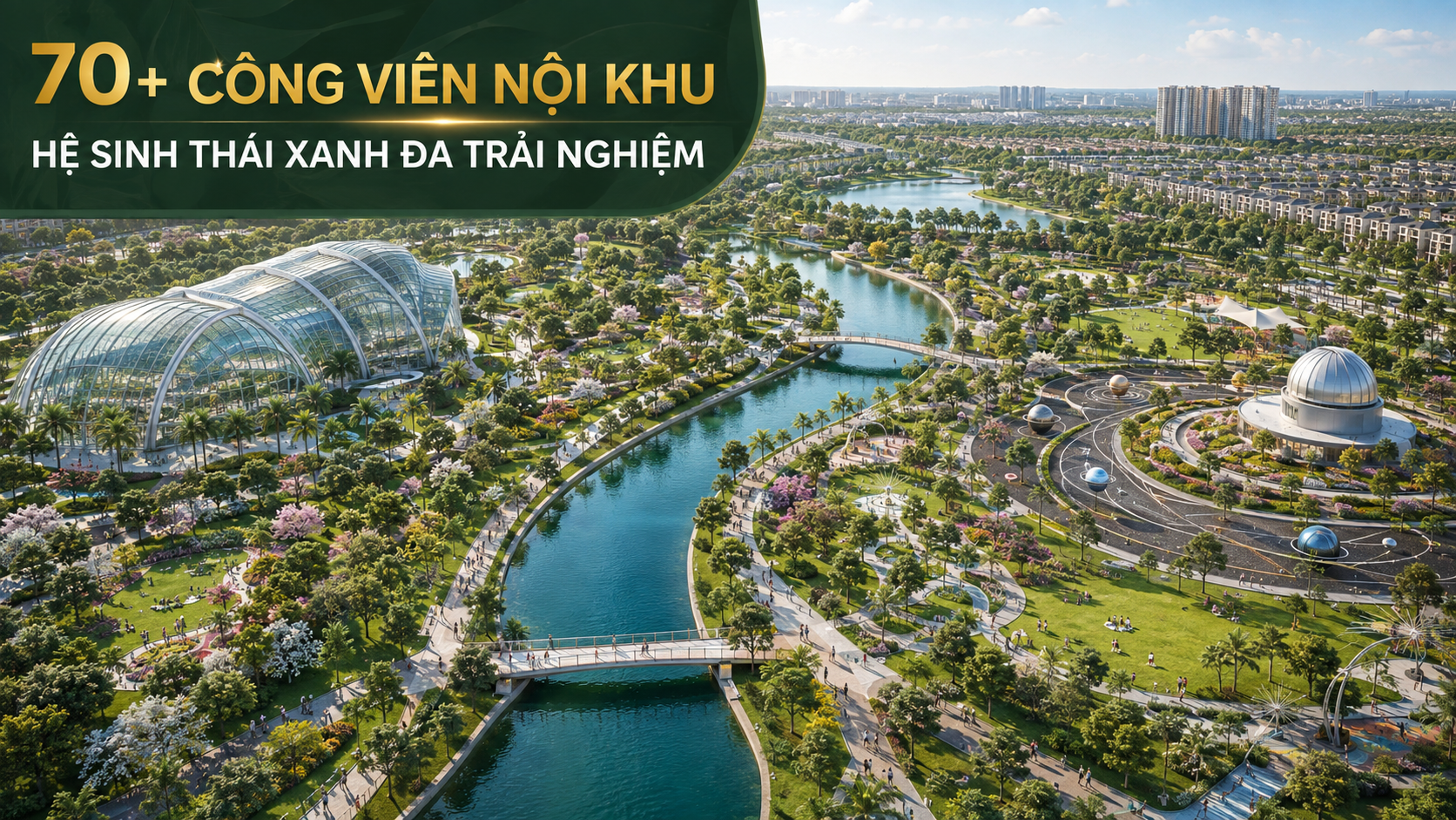 Hệ sinh thái hơn 70 công viên nội khu Vinhomes Saigon Park