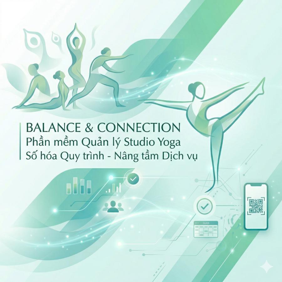 Số hóa vận hành Trung tâm yoga, giữ chân học viên tốt hơn và tăng doanh thu bền vững